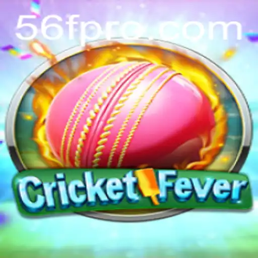 Dive into the World of CricketFever with 56F.COM
