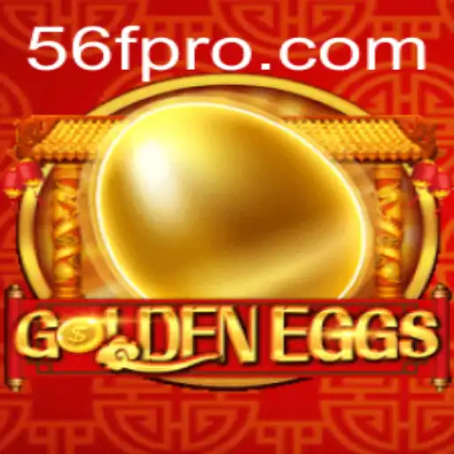 Exploring the World of GoldenEggs: An Engaging New Game from 56F.COM